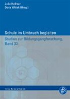 Juli Hellmer, Julia Hellmer, Wittek, Doris Wittek - Schule im Umbruch begleiten