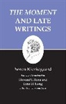 S. Ren Kierkegaard, Soren Kierkegaard, Søren Kierkegaard, Sren Kierkegaard, Edna H. Hong, Howard Vincent Hong - Moment and Late Writings