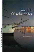 Arne Dahl - Falsche Opfer