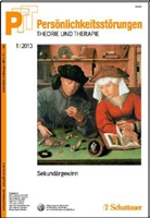 Anna Buchheim, Peter Buchheim, Stephan Doering, Birger Dulz, Gitta Jacob, Hans-Peter Kapfhammer... - Persönlichkeitsstörungen, Theorie und Therapie (PTT) - 1: Sekundärgewinn