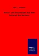 Otto C Artbauer, Otto C. Artbauer - Kreuz und quer durch Marokko