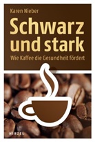 Karen Nieber - Schwarz und stark