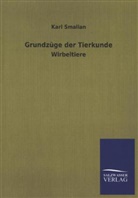 Karl Smalian - Grundzüge der Tierkunde