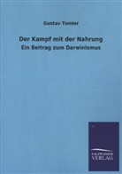 Gustav Tomier - Der Kampf mit der Nahrung
