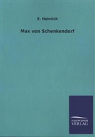E Heinrich, E. Heinrich - Max von Schenkendorf