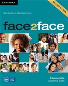 Gullie Cunningham, Chri Redston, Chris Redston - face2face, Second edition: face2face B1-B2 Intermediate, 2nd edition