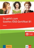 Ignatiadou-Schei, Claudi Ignatiadou-Schein, Claudia Ignatiadou-Schein, Kapetanidi, Davi Kapetanidis, David Kapetanidis... - So geht's noch besser : zum Goethe-/OSD-Zertifikat B1