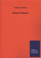 Franz Graf Von Pocci, Franz Von Pocci - Kasperl-Theater