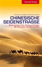 Andreas vo Hessberg, Andreas von Hessberg, von Andreas Hessberg, Waltraud Schulze, Waltraud Schulze - Reiseführer Chinesische Seidenstraße