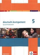 Heike Henninger, Michael Höhme, Maximilian Nutz - deutsch.kompetent, Allgemeine Ausgabe: deutsch.kompetent 5