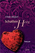 Ulrike Bliefert - Schattenherz