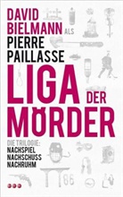 Davi Bielmann, David Bielmann, David Biermann, Pierre Paillasse - Liga der Mörder