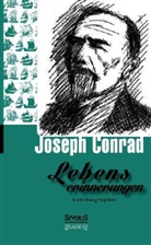 Joseph Conrad - Lebenserinnerungen