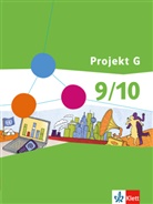 Monik Ebertowski, Guiskar Eck, Nina u Grünberg - Projekt G, Lernbereich Gesellschaftswissenschaften, Geografie, Geschichte, Sozialkunde: Projekt G Gesellschaftswissenschaften 9/10. Ausgabe Berlin, Brandenburg