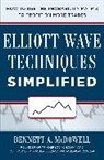 Bennett McDowell, Bennett A. McDowell - Elliot Wave Techniques Simplified: How to Use the Probability Matrix to Profit on More Trades