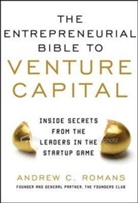 Andrew Romans, Romans Andrew - The Entrepreneurial Bible to Venture Capital