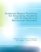 Erik Drasgow, Nancy B. Meadows, Mitchell L. Yell, Mitchell L. Yell - Evidence-Based Practices for Educating Students with Emotional and Behavioral Disorders, LLV with eText