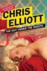 Chris Elliott - The Guy Under the Sheets