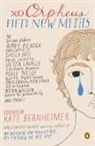 Kate Bernheimer, Kate (EDT) Bernheimer, Kate Bernheimer - XO Orpheus