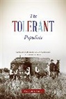 Walter Nugent, Walter T K Nugent, Walter T. K. Nugent, Walter T.k. Nugent - Tolerant Populists, Second Edition