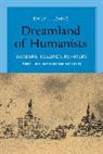Emily Levine, Emily J. Levine - Dreamland of Humanists