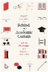Frank Furstenberg, Frank F. Furstenberg, Furstenberg Frank F. - Behind the Academic Curtain