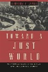 Dorothy V. Jones, Jones Dorothy V. - Toward a Just World