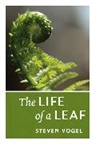 Steven Vogel, Steven (Duke University Vogel - Life of a Leaf