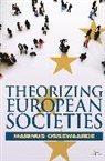 M. R. R. Ossewaarde, Marinus Ossewaarde - Theorizing European Societies