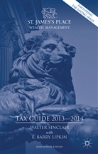 E. Barry Lipkin, Walter Sinclair, Walter Lipkin Sinclair, Lipkin, E Lipkin, E. Lipkin... - St James''s Place Tax Guide