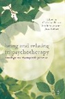 Stephen Crawford, Christine Driver, Christine Crawford Driver, Stephen Crawford, Christine Driver, John Stewart - Being and Relating in Psychotherapy