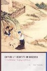 Jodi L Weinstein, Jodi L. Weinstein - Empire and Identity in Guizhou