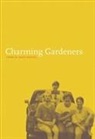 David Biespiel - Charming Gardeners