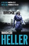 Mandasue Heller, Heller Mandasue - Broke