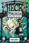 Dale E Basye, Dale E. Basye, Bob Dob, Bob Dob - Precocia: The Sixth Circle of Heck