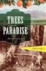 Jared Farmer - Trees in Paradise