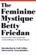 Betty Friedan, Friedan Betty - The Feminine Mystique