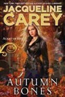 Jacqueline Carey - Autumn Bones