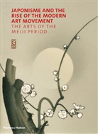Tayfun Belgin, Gregory Irvine, Irvine Gregory - Japonisme and the Rise of the Modern Art Movement The Arts of the Meiji Period