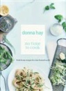 Donna Hay, Hay Donna - No Time to Cook