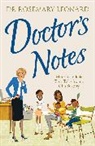 Dr Rosemary Leonard, Dr Rosemary Leonard, Dr. Rosemary Leonard, Rosemary Leonard, Rosemary Leonard, Dr Rosemary Leonard - Doctor's Notes