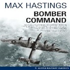 Max Hastings - Bomber Command
