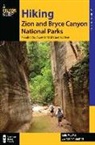 Tamara Martin, Erik Molvar - Hiking Zion and Bryce Canyon National Parks