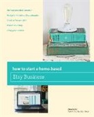 Gina Luker, Luker Gina - How to Start a Home-Based Etsy Business
