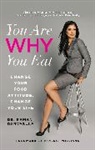Ramani Durvasula, Durvasula Ramani - You Are WHY You Eat