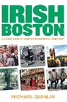 Michael Quinlin, Michael P. Quinlin - Irish Boston