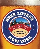 Giancarlo Annese, Sarah Annese, Sarah Annese Annese, Annese Giancarlo, Annese Sarah, Editors of Globe Pequot Press - Beer Lover''s New York