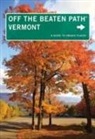 Cindi Pietrzyk, Cindi D. Pietrzyk, Barbara Radcliffe Rogers, Stillman Rogers, Robert F. Wilson - Vermont Off the Beaten Path (R)