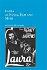 Eugene Mcnamara - Laura as Novel, Film, and Myth