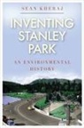 Sean Kheraj - Inventing Stanley Park